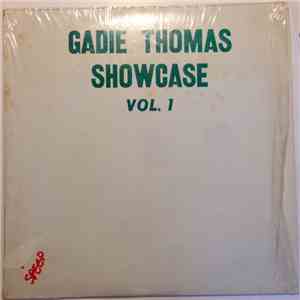 Gadie Thomas - Showcase Vol. 1 album flac