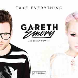 Gareth Emery And Emma Hewitt - Take Everything album flac