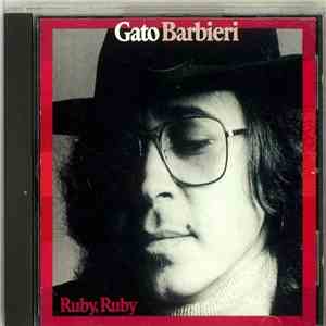 Gato Barbieri - Ruby, Ruby album flac