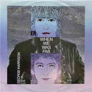 George Harrison - When We Was Fab album flac