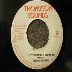 George Nooks - If You Should Loose Me album flac