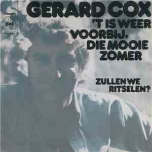Gerard Cox - 'T Is Weer Voorbij Die Mooie Zomer / Zullen We Ritselen? album flac