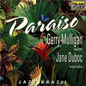 Gerry Mulligan, Jane Duboc - Paraiso Jazz Brazil album flac