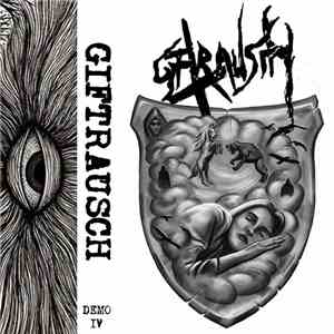 Giftrausch - Demo IV album flac