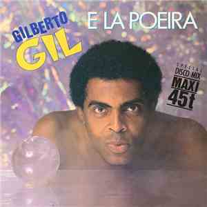 Gilberto Gil - E La Poeira album flac