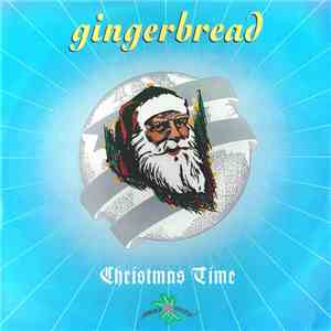 Gingerbread - Christmas Time album flac