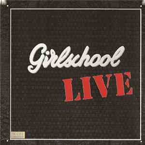 Girlschool - Girlschool Live album flac