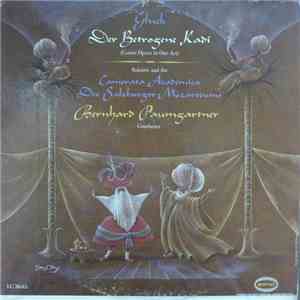 Gluck : Soloists And The Camarata Academica Des Salzburger Mozarteums, Bernhard Paumgartner, Conductor - Der Betrogene Kadi (Comic Opera in One Act) album flac