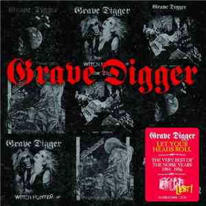 Grave Digger  - Let Your Heads Roll - The Very Best Of The Noise Years 1984-1986 album flac