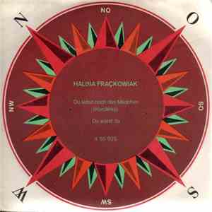 Halina Fraçkowiak - Du Liebst Noch Das Mädchen (Karolinka) / Du Warst Da album flac