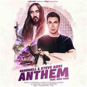 Hardwell & Steve Aoki Feat. Kris Kiss - Anthem album flac