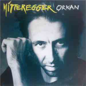 Herwig Mitteregger - Orkan album flac