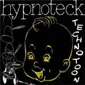 Hypnoteck - Technotoon (Hi...Everybody...) album flac