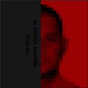 ie senior sounds - Voices album flac