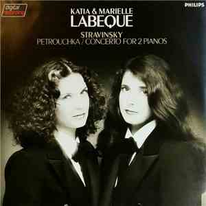 Igor Stravinsky - Katia Et Marielle Labèque - Petrouchka / Concerto For 2 Pianos album flac