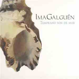 Ima Galguén - Temprano Son De Mar album flac