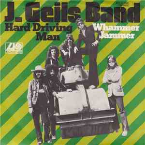 J. Geils Band - Hard Driving Man album flac