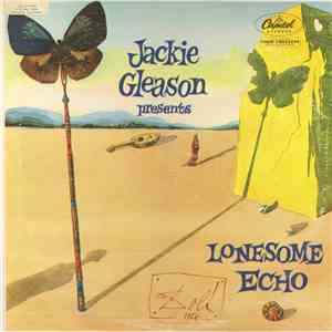 Jackie Gleason - Jackie Gleason Presents Lonesome Echo album flac