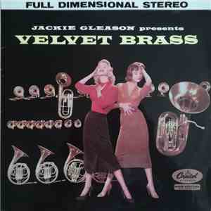 Jackie Gleason - Jackie Gleason Presents Velvet Brass album flac