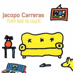 Jacopo Carreras - From Bed To Couch album flac