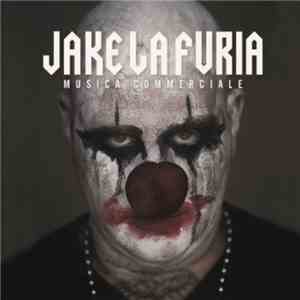 Jake La Furia - Musica Commerciale album flac