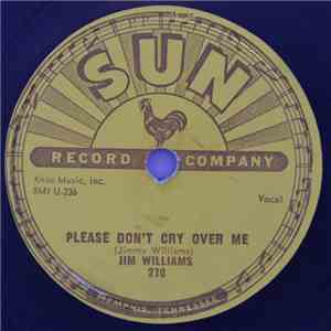 Jim Williams - Please Don't Cry Over Me / That Depends On You album flac