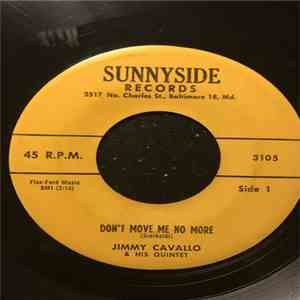 Jimmy Cavallo & His Quintet - Don't Move Me No More / Blue Turning Gray Over You album flac