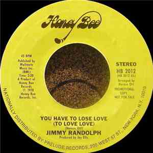 Jimmy Randolph - You Have To Lose Love (To Love Love) album flac