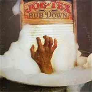 Joe Tex - Rub Down album flac