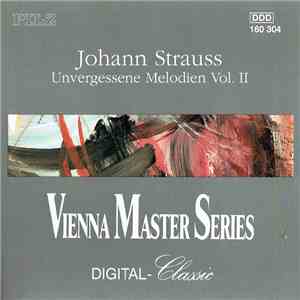 Johann Strauss - Unvergessene Melodien Vol. II album flac
