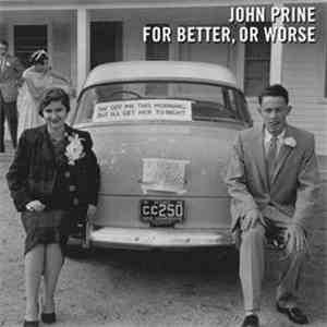 John Prine - For Better, Or Worse album flac