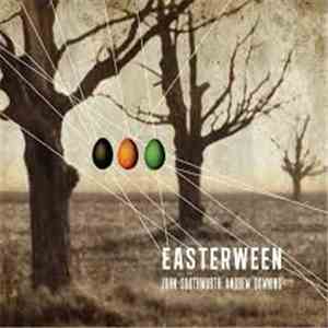 John Southworth - Easterween album flac