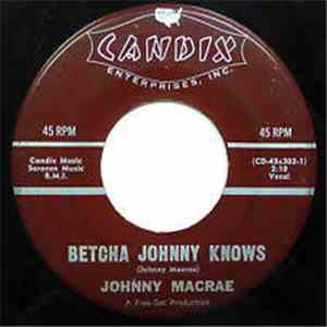 Johnny MacRae - Betcha Johnny Knows album flac