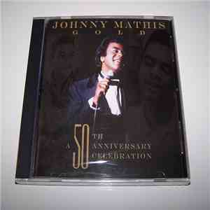 Johnny Mathis - Gold : A 50th Anniversary Celebration album flac