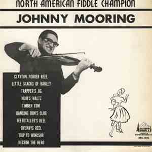 Johnny Mooring - North American Fiddle Champion album flac