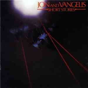 Jon And Vangelis - Short Stories album flac