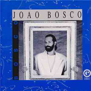 João Bosco - Bosco album flac