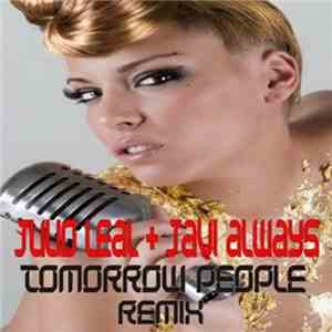 Julio Leal & Javi Always Feat. Patrizze - Tomorrow People album flac