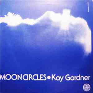 Kay Gardner - Moon Circles album flac