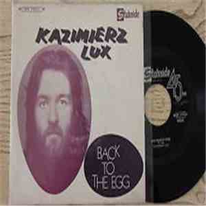 Kazimierz Lux - Back To The Egg album flac
