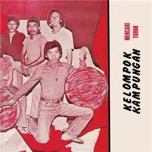 Kelompok Kampungan - Mencari Tuhan album flac