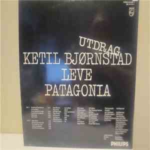 Ketil Bjørnstad - Leve Patagonia (Utdrag) album flac