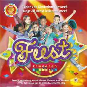 Kinderen voor Kinderen - Feest album flac