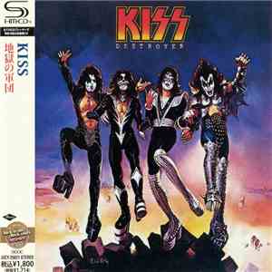 Kiss - Destroyer = 地獄の軍団 album flac