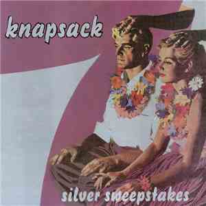 Knapsack - Silver Sweepstakes album flac