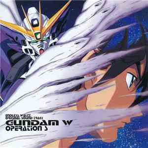 Kow Otani - Gundam W -Endless Waltz- Original Sound Track Operation S = 新機動戦記ガンダムW Operation S album flac