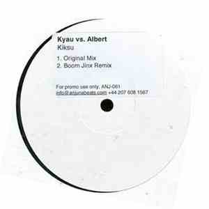 Kyau vs. Albert - Kiksu album flac