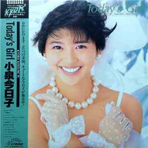 Kyoko Koizumi = 小泉今日子 - Today's Girl / Kyoko Koizumi VI album flac