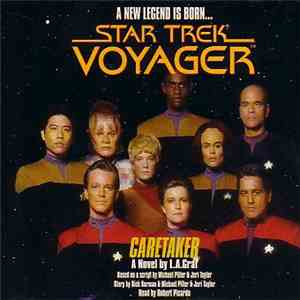 L.A. Graf Read By Robert Picardo - Star Trek Voyager: Caretaker album flac