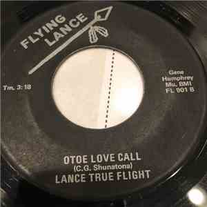 Lance True Flight - Maiden's Lament / Otoe Love Call album flac